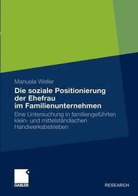 bokomslag Die soziale Positionierung der Ehefrau im Familienunternehmen