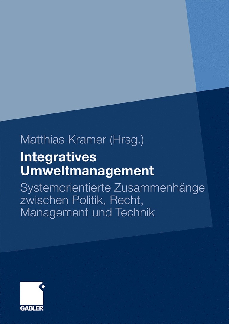 Matthias Kramer, Matthias Kramer - Integratives Umweltmanagement, Inbunden