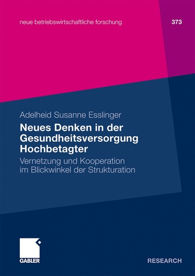 bokomslag Neues Denken in der Gesundheitsversorgung Hochbetagter