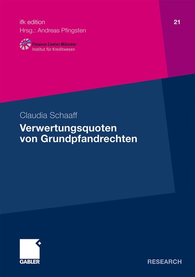 Claudia Schaaff - Verwertungsquoten von Grundpfandrechten, Häftad