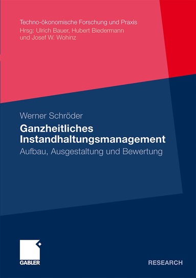 Werner Schröder - Ganzheitliches Instandhaltungsmanagement, Häftad
