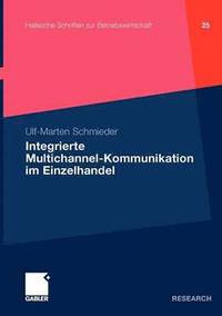 bokomslag Integrierte Multichannel-Kommunikation im Einzelhandel