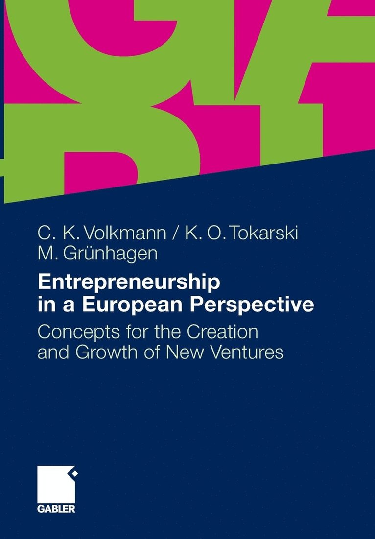 Entrepreneurship in a European Perspective 1
