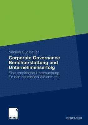 bokomslag Corporate Governance Berichterstattung und Unternehmenserfolg