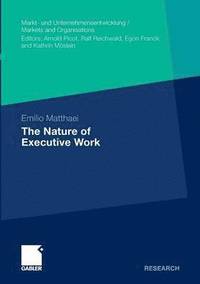 bokomslag The Nature of Executive Work