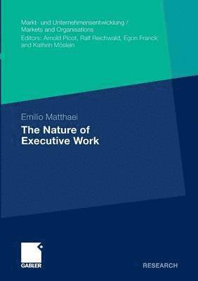 Nature of Executive Work