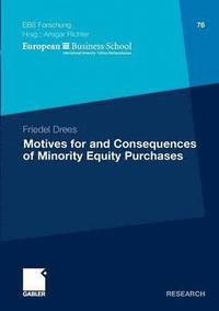bokomslag Motives for and Consequences of Minority Equity Purchases