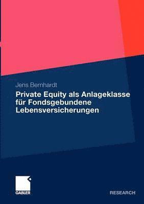 bokomslag Private Equity als Anlageklasse für Fondsgebundene Lebensversicherungen