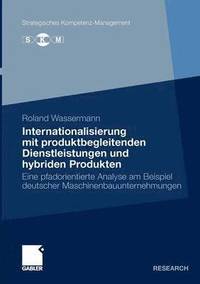 bokomslag Internationalisierung mit produktbegleitenden Dienstleistungen und hybriden Produkten