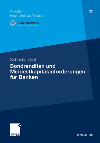Sebastian Suhr - Bondrenditen und Mindestkapitalanforderungen für Banken, Häftad