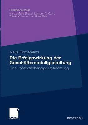 Die Erfolgswirkung der Geschftsmodellgestaltung 1