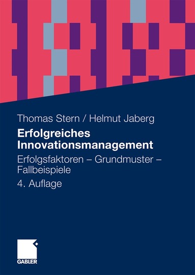 Thomas Stern, Helmut Jaberg - Erfolgreiches Innovationsmanagement, Häftad
