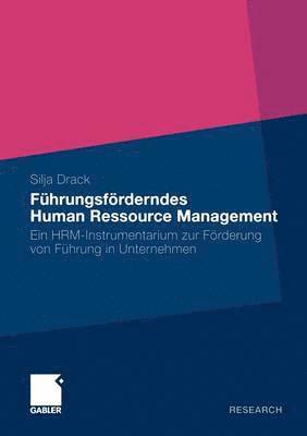 Fhrungsfrderndes Human Ressource Management 1