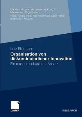 Lutz Ellermann - Organisation von diskontinuierlicher Innovation, Häftad