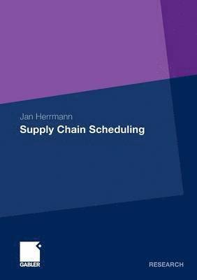 Supply Chain Scheduling 1