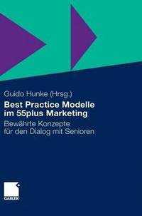 bokomslag Best Practice Modelle im 55plus Marketing