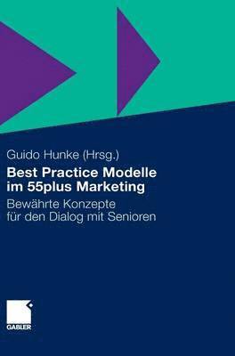 Best Practice Modelle im 55plus Marketing 1