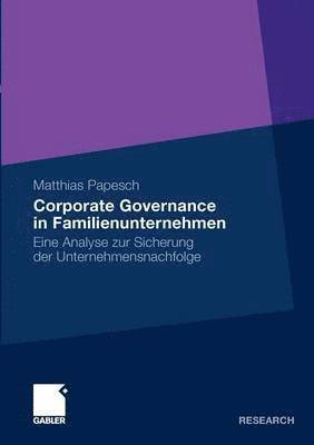 bokomslag Corporate Governance in Familienunternehmen