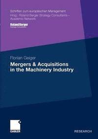 bokomslag Mergers & Acquisitions in the Machinery Industry