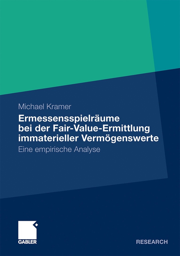 Michael Kramer - Ermessensspielräume bei der Fair-Value-Ermittlung immaterieller Vermögenswerte, Häftad