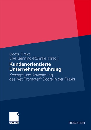 Goetz Greve, Elke Benning-Rohnke - Kundenorientierte Unternehmensführung, Inbunden