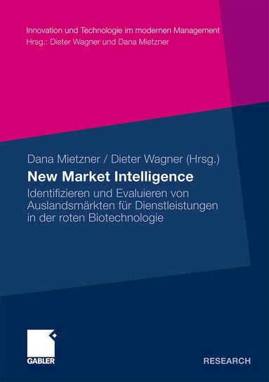 Dana Mietzner, Dieter Wagner - New Market Intelligence, Häftad