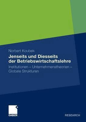 Norbert Koubek - Jenseits und Diesseits der Betriebswirtschaftslehre, Häftad