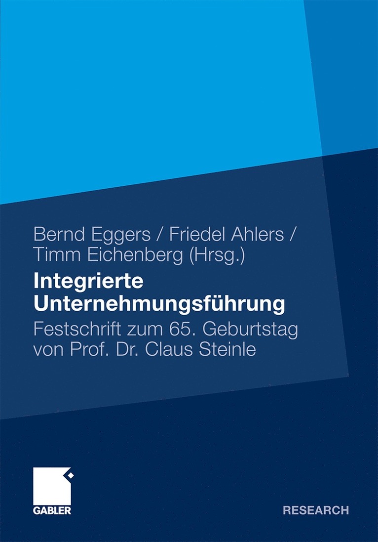 Bernd Eggers, Friedel Ahlers, Timm Eichenberg - Integrierte Unternehmensführung, Inbunden