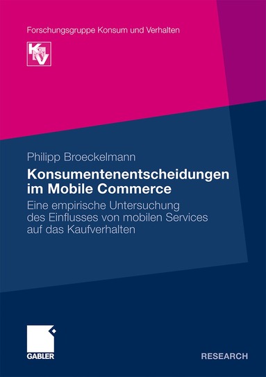Philipp Broeckelmann - Konsumentenentscheidungen im Mobile Commerce, Häftad