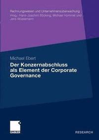 bokomslag Der Konzernabschluss als Element der Corporate Governance