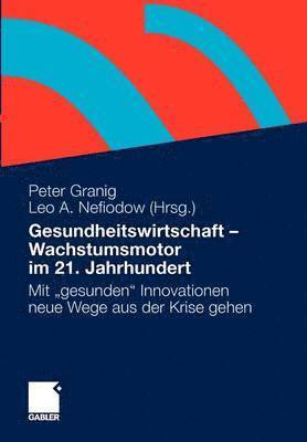 bokomslag Gesundheitswirtschaft - Wachstumsmotor im 21. Jahrhundert