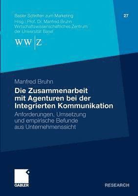 bokomslag Die Zusammenarbeit mit Agenturen bei der Integrierten Kommunikation