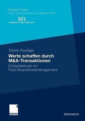 bokomslag Werte schaffen durch M&A-Transaktionen