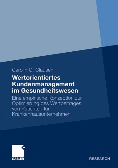 bokomslag Wertorientiertes Kundenmanagement im Gesundheitswesen