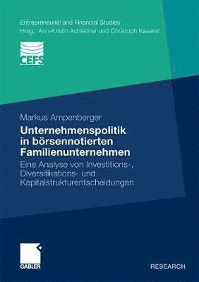 Unternehmenspolitik in börsennotierten Familienunternehmen 1