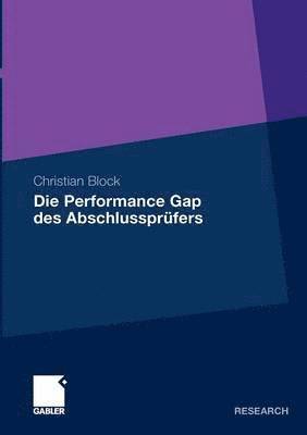 bokomslag Die Performance Gap des Abschlussprfers