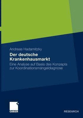 Andreas Hadamitzky - Der deutsche Krankenhausmarkt, Häftad
