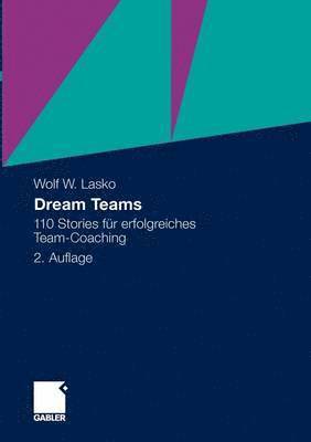 Wolf Lasko, Wolf W. Lasko - Dream Teams, Häftad