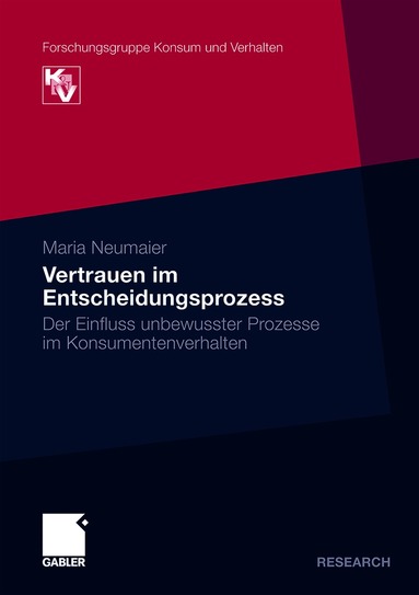Maria Neumaier - Vertrauen im Entscheidungsprozess, Häftad