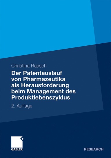 bokomslag Der Patentauslauf von Pharmazeutika als Herausforderung beim Management des Produktlebenszyklus