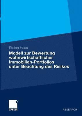 bokomslag Modell zur Bewertung wohnwirtschaftlicher Immobilien-Portfolios unter Beachtung des Risikos