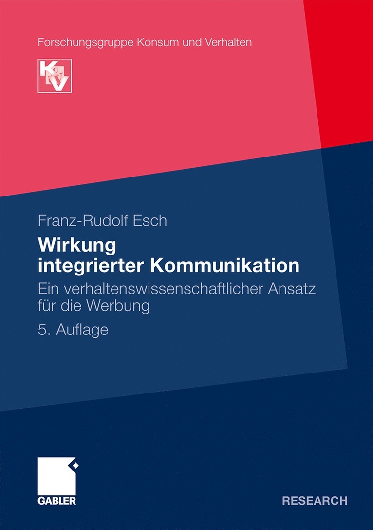 Franz-Rudolf Esch - Wirkung integrierter Kommunikation, Häftad