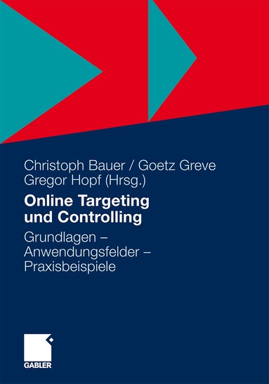 Christoph Bauer, Goetz Greve, Gregor Hopf - Online Targeting und Controlling, Häftad