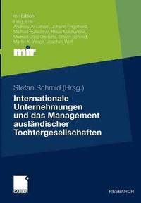 bokomslag Internationale Unternehmungen und das Management auslndischer Tochtergesellschaften