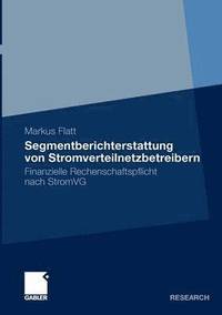 bokomslag Segmentberichterstattung von Stromverteilnetzbetreibern