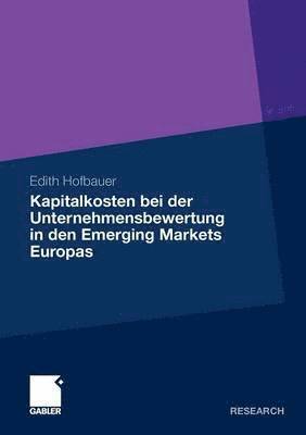 bokomslag Kapitalkosten bei der Unternehmensbewertung in den Emerging Markets Europas