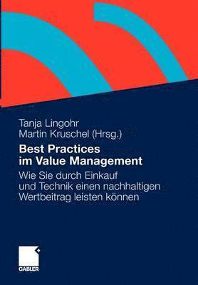Tanja Lingohr, Martin Kruschel - Best Practices im Value Management, Häftad