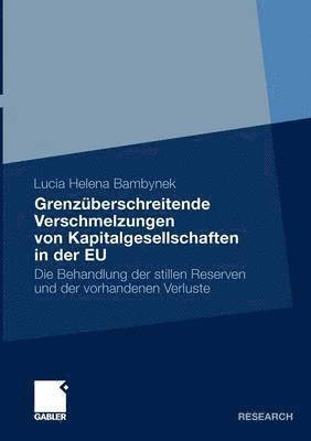 bokomslag Grenzberschreitende Verschmelzungen von Kapitalgesellschaften in der EU