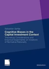 bokomslag Cognitive Biases in the Capital Investment Context