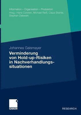 bokomslag Verminderung von Hold-up-Risiken in Nachverhandlungssituationen